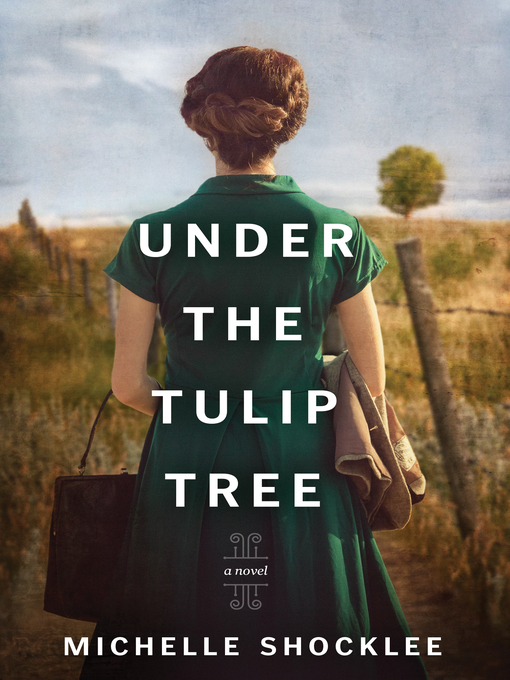 Title details for Under the Tulip Tree by Michelle Shocklee - Available